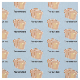 Toast Slices with Butter - Ihr eigener Text in bel Stoff