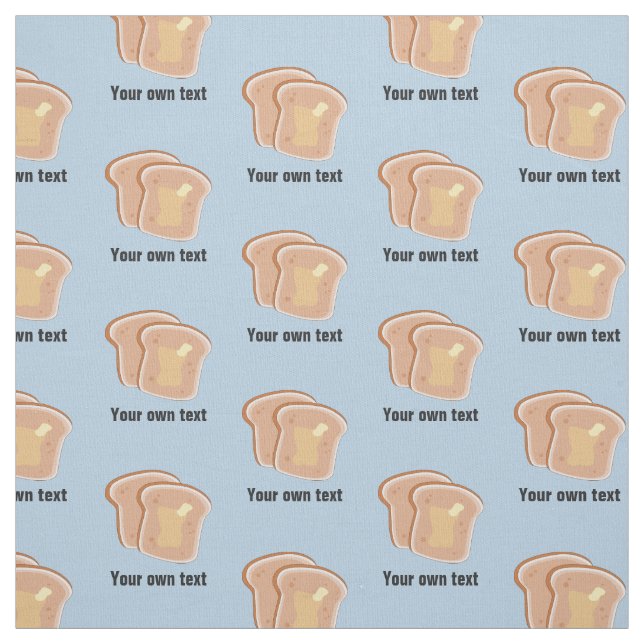 Toast Slices with Butter - Ihr eigener Text in bel Stoff (Muster)