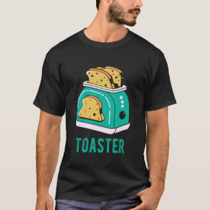 Toaster Kitchen Cook Kochen Brot Toast Restaurant T-Shirt