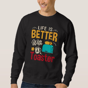 Toaster Oven Toastbrot Toast Maker Puff Sweatshirt