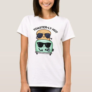 Toasterlich Heißer Lustiger Toaster-Wortwitz T-Shirt