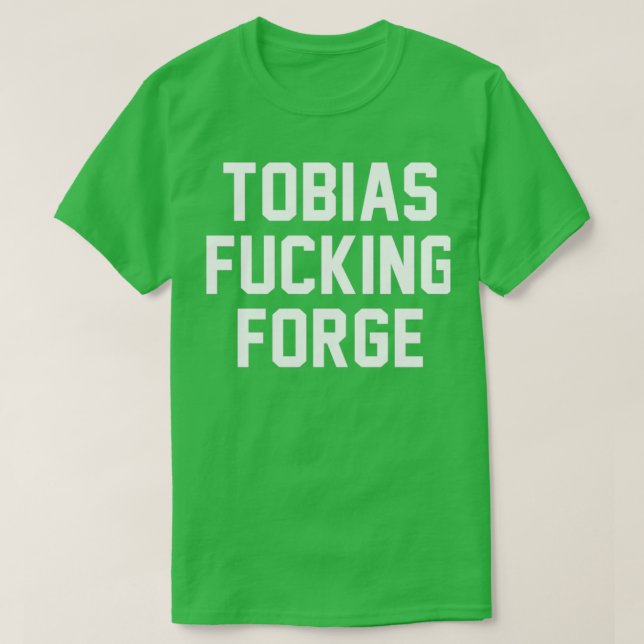 Tobias F Forge T-Shirt (Design vorne)