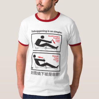 Tobogganing ist so einfach! T-Shirt