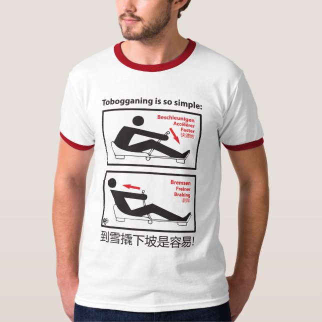 Tobogganing ist so einfach! T-Shirt (Vorderseite)