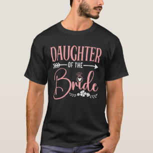 Tochter der Braut Wedding Brautparty Matchi T-Shirt