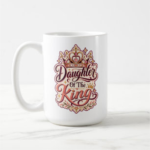 Tochter des Königs Christliches Design auf Glauben Kaffeetasse