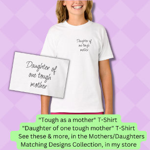 Tochter einer harten Mutter, Mama Girl Matching T-Shirt