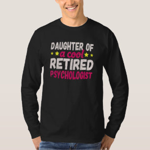 Tochter eines coolen pensionierten Psychologen T-Shirt