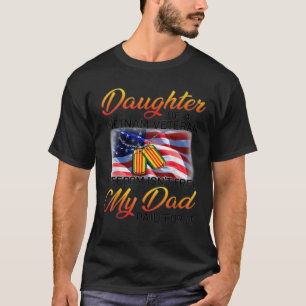Tochter eines VietNam Veteran Freedom is to free m T-Shirt