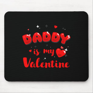 Tochter Entschuldigung Jungen Daddy ist mein Valen Mousepad