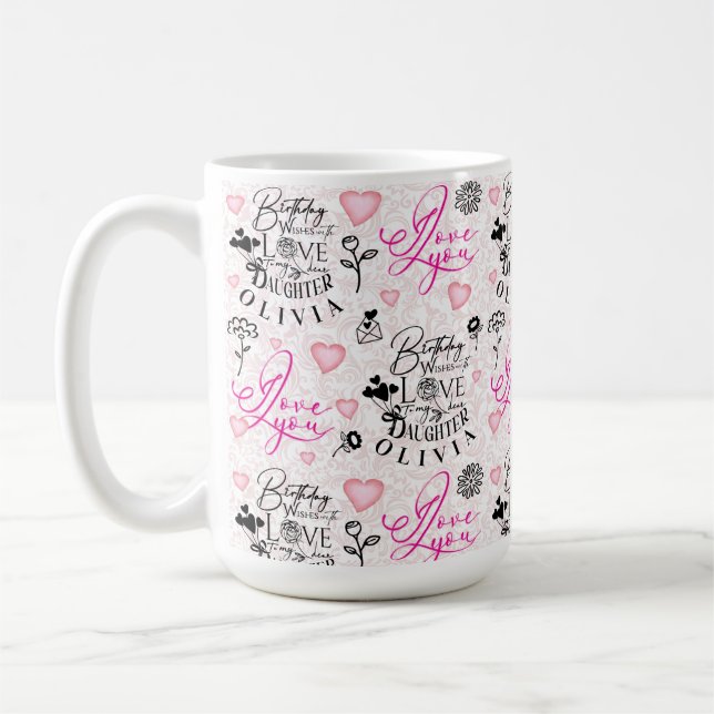 Tochter Geburtstag Benutzerdefinierter Name   Kaffeetasse (Links)