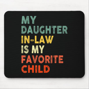 Tochter im Gesetz ist mein liebster Vater in der K Mousepad