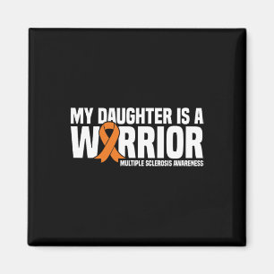 Tochter ist eine Kriegerin Frau Multiple Sklerose  Magnet