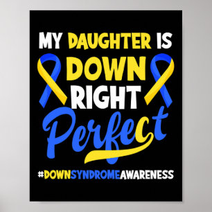 Tochter ist einfach perfekt Down-Syndrom-Bewusstse Poster