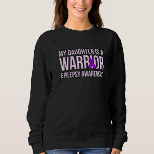 Tochter ist Epilepsie-Kriegerin Lila Band Aufkläru Sweatshirt