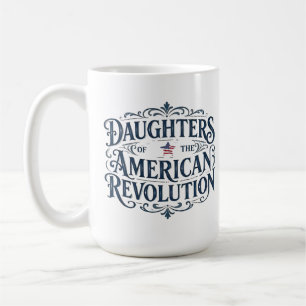 Töchter Sternenflagge Amerikanische Revolution US Kaffeetasse