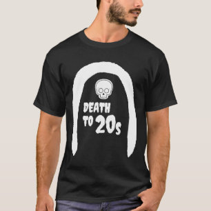 Tod bis 20er Schwarz 30. Geburtstag Beerdigung Par T-Shirt