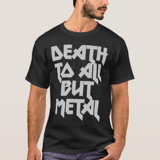 Tod für alle außer Metall essenzielle Thirt Slayer T-Shirt