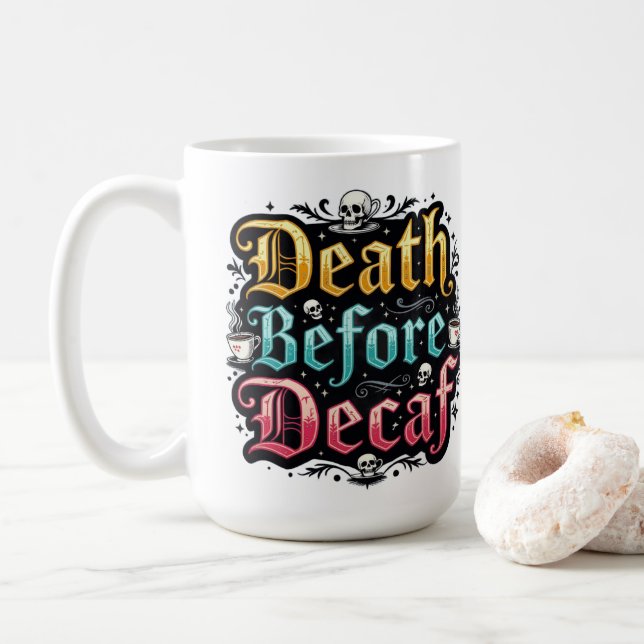 Tod vor Decaf Kaffeetasse (Mit Donut)