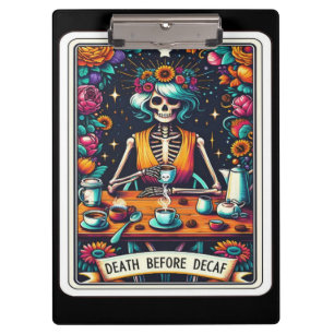 Tod vor Entcoffeiniertem Tarot – Gothic-Kaffe-Skel Klemmbrett