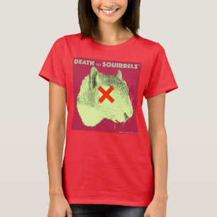 TOD ZU SQUIRRELS™ t-shirt2 tiefrot T-Shirt