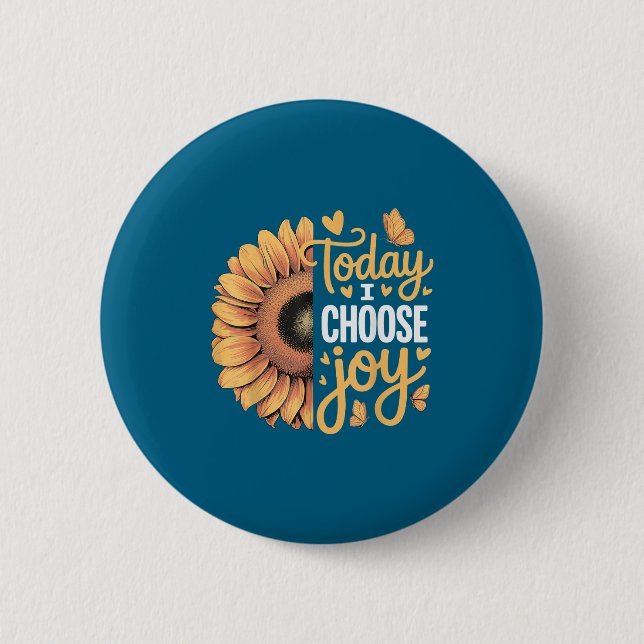 Today I Choose Joy  Button (Vorderseite)