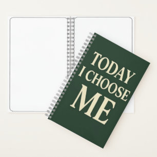 Today I Choose Me – Minimalistisches Selbstfürsorg Notizbuch