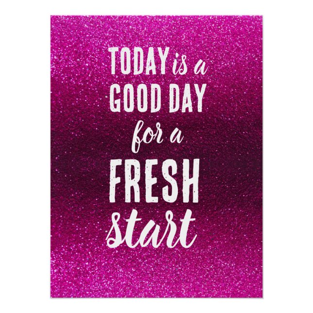 Today is a Good Day Fresh Start Pink Motivational Poster (Vorderseite)