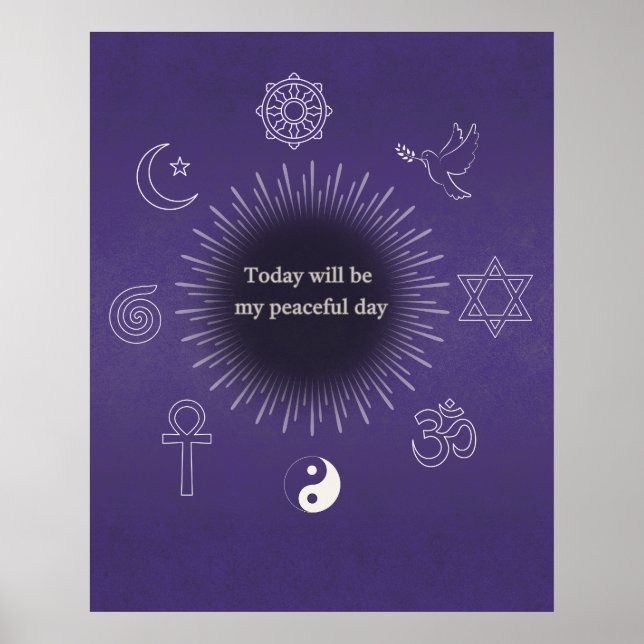 Today Will Be My Peaceful Day Wall Poster (Vorne)