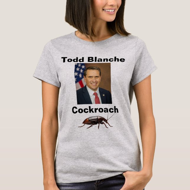 Todd Blanche T - Shirt (Vorderseite)