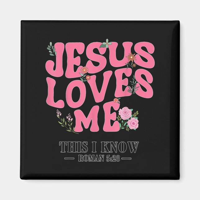 Toddler Jesus Loves You I Nk Christian God Sister  Magnet (Vorne)