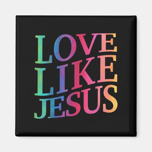 Toddler Love Like Jesus Christian God Son Sister G Magnet (Vorne)