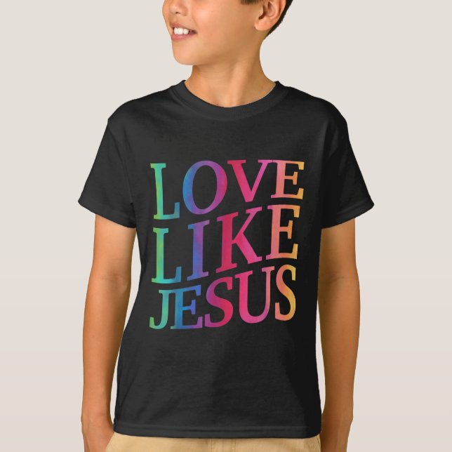 Toddler Love Like Jesus Christian God Son Sister G T-Shirt (Vorderseite)