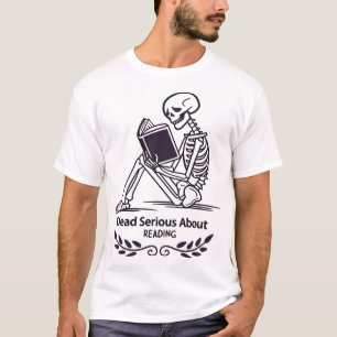 Todesernst beim Lesen Skeleton T-Shirt - Lustig