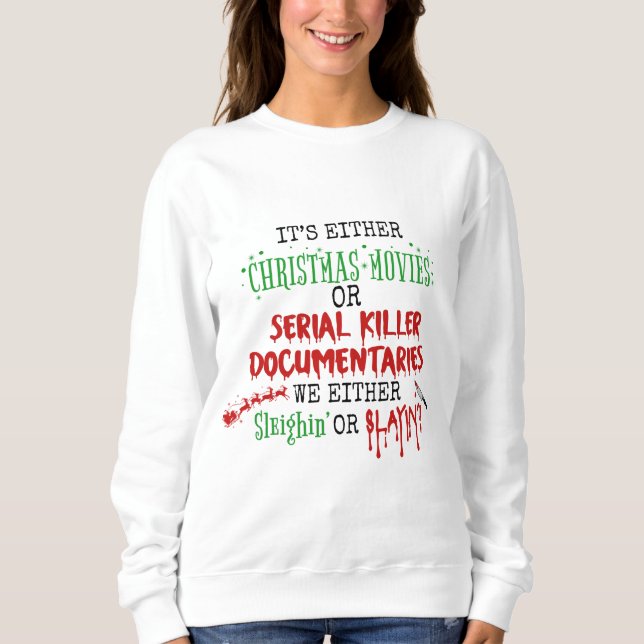 Tödliche Weihnachten Sweatshirt (Vorderseite)