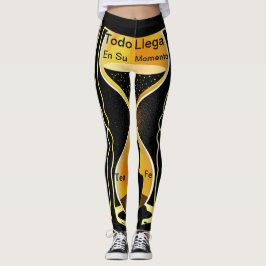 “Todo llega en su momento” – Believe in Timing  Leggings