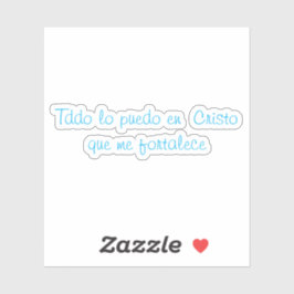 Todo lo puedo en cristo que me fortalece aufkleber