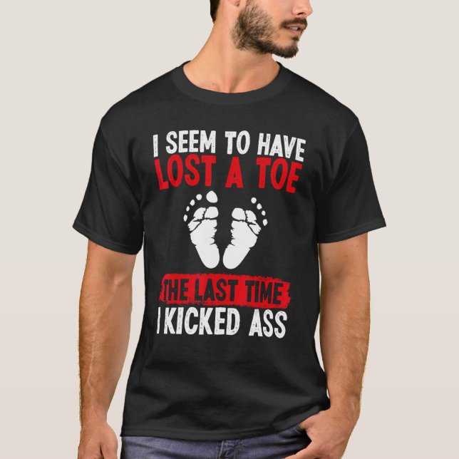 Toe Amputee scheint einen Toe Amputated Toe verlor T-Shirt (Vorderseite)