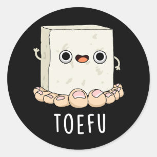 Toe-fu Funny Tofu Pun Dark BG Runder Aufkleber