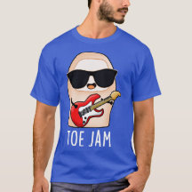 Toe Jam Funny Big Toe Music Pun