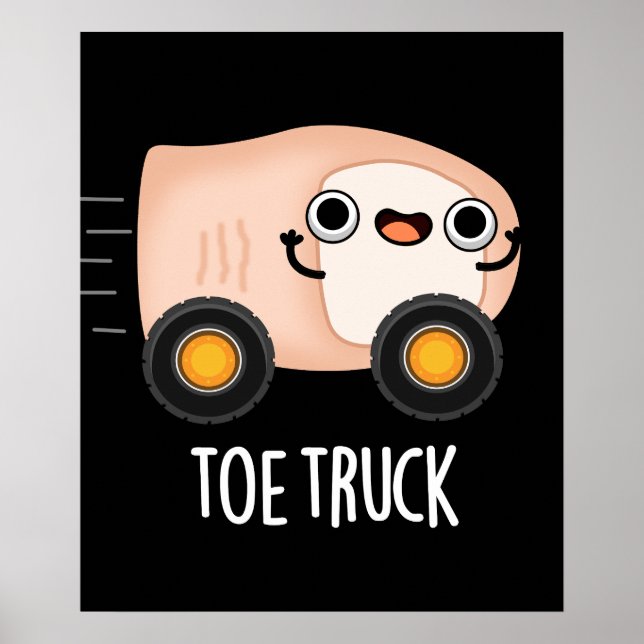 Toe Truck Funny Anatomy Body Parts Pun Dark BG Poster (Vorne)