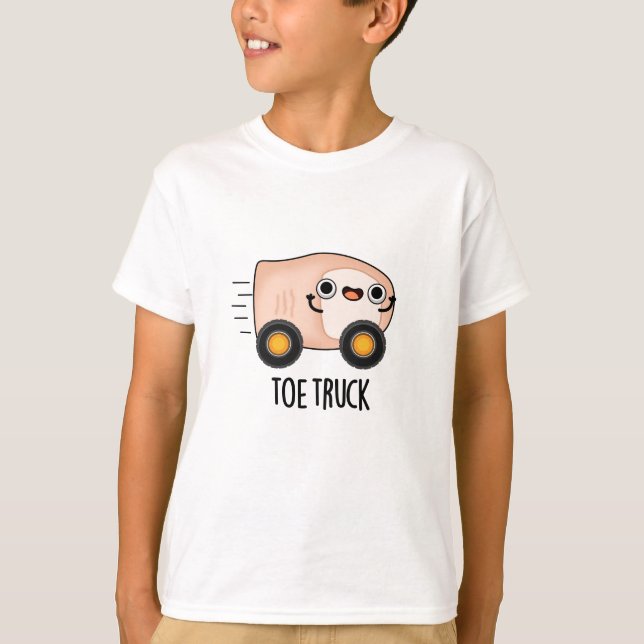 Toe Truck Funny Anatomy Body Parts Pun T-Shirt (Vorderseite)