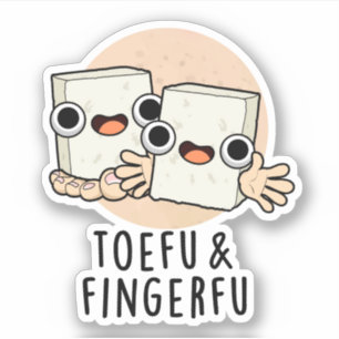Toefu Fingerfu Funny Food Tofu Pub Aufkleber