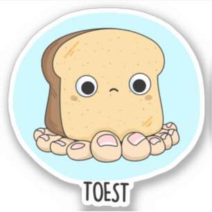 Toest Funny Toast mit Zehen Puff Aufkleber