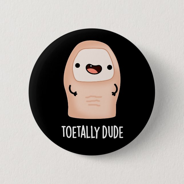 Toetal Typ Funny Big Toe Pun Dark BG Button (Vorderseite)