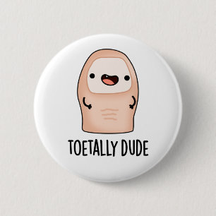 Toetally Typ Funny Big Toe Pun Button