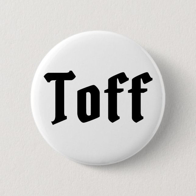 Toff Button (Vorderseite)