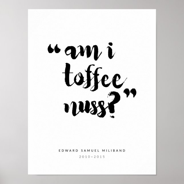 "Toffee" Ed Miliband Best Moments Collection 2/3 Poster (Vorne)