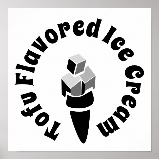 Tofu Flavored Ice Creme Poster (Vorne)