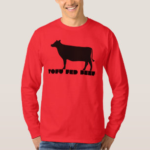 Tofu-gefüttertes Rindfleisch T-Shirt